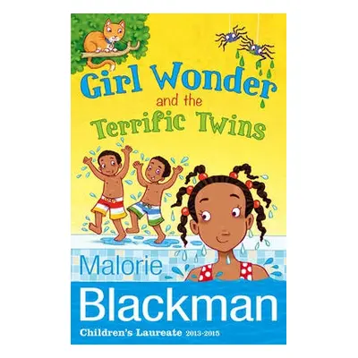 Girl Wonder and the Terrific Twins - Blackman, Malorie