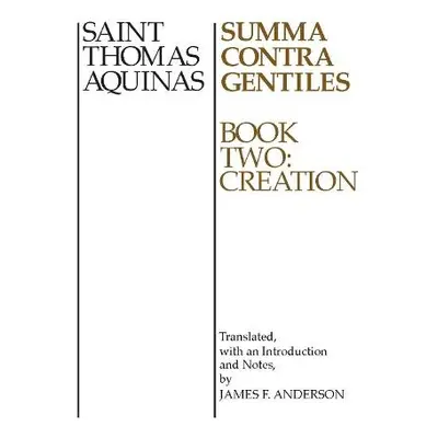 Summa Contra Gentiles - Aquinas, Thomas