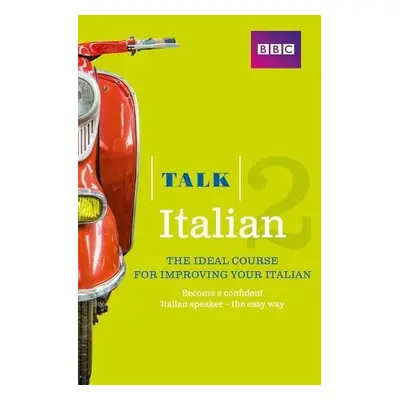 Talk Italian 2 (Book/CD Pack) - Lamping, Alwena