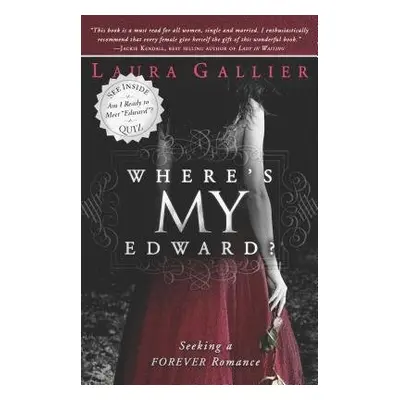 Where's My Edward? - Gallier, Laura