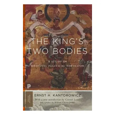 King's Two Bodies - Kantorowicz, Ernst