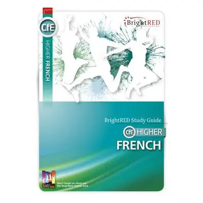 CFE Higher French Study Guide - Kelso, Janette a McCartney, Lyn