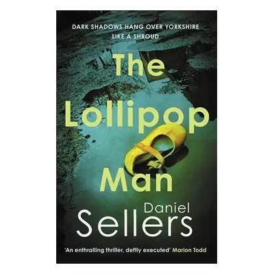 Lollipop Man - Sellers, Daniel