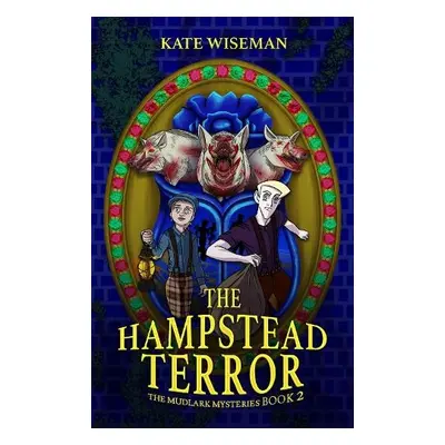 Hampstead Terror - Wiseman, Kate