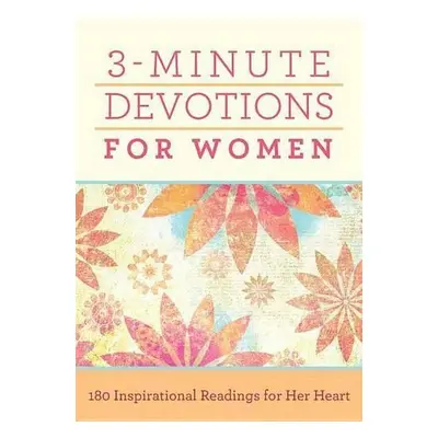 3-Minute Devotions for Women - Compiled by Barbour Staff