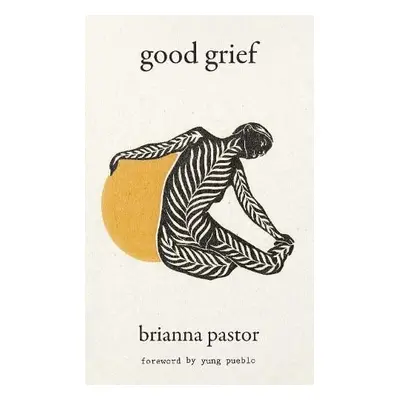 Good Grief - Pastor, Brianna