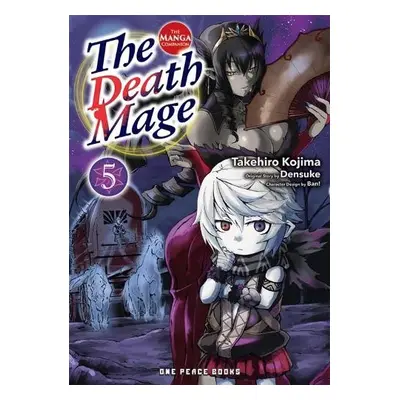 Death Mage Volume 5: The Manga Companion - Kojima, Takehiro