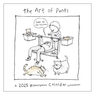 Art of Pants 2025 Wall Calendar - Mecouch, Josh