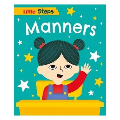 Little Steps: Manners - Barnham, Kay