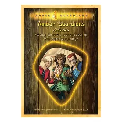 Phonic Books Amber Guardians Activities - Phonic Books