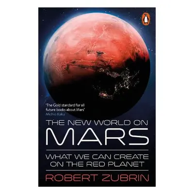 New World on Mars - Zubrin, Robert