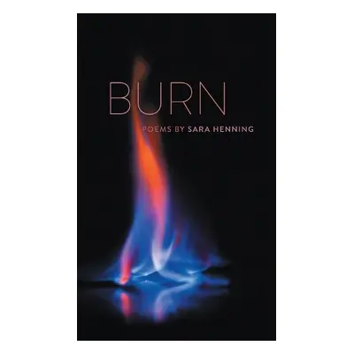 Burn - Henning, Sara