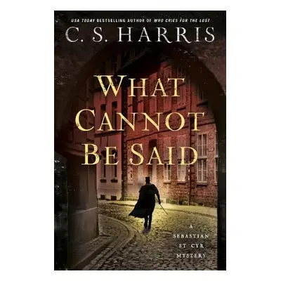 What Cannot Be Said - Harris, C.S.