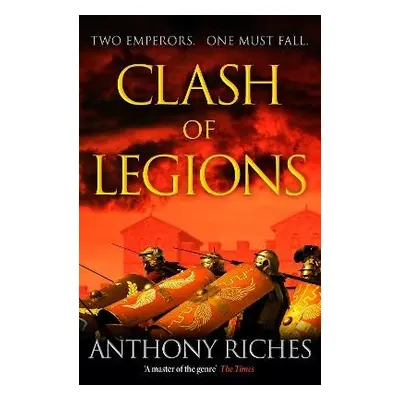 Clash of Legions - Riches, Anthony