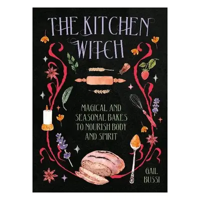 Kitchen Witch - Bussi, Gail