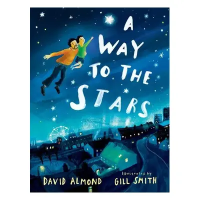 Way to the Stars - Almond, David