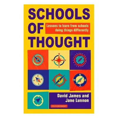 Schools of Thought - James, David a Lunnon, Jane