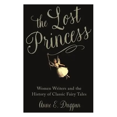 Lost Princess - Duggan, Anne