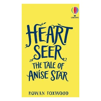 Heartseer: The Tale of Anise Star - Foxwood, Rowan