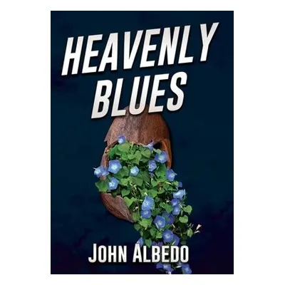 Heavenly Blues - Albedo, John