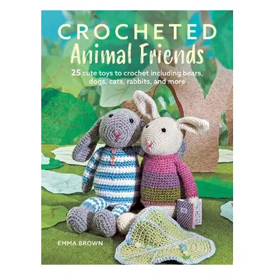 Crocheted Animal Friends - Brown, Emma