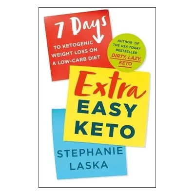 Extra Easy Keto - Laska, Stephanie