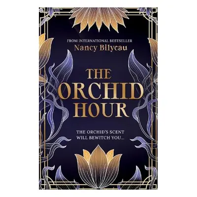 Orchid Hour - Bilyeau, Nancy