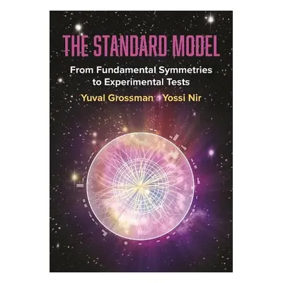 Standard Model - Grossman, Yuval a Nir, Yossi