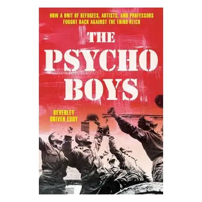 Psycho Boys - Eddy, Beverley Driver