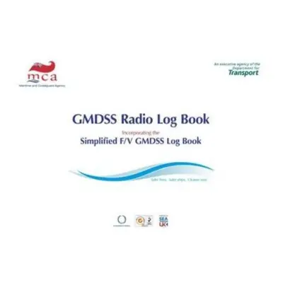 GMDSS radio log book - Great Britain: Maritime and Coastguard Agency