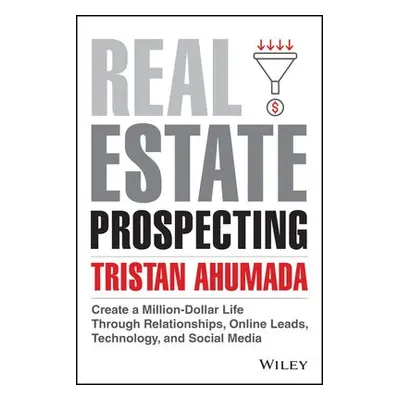 Real Estate Prospecting - Ahumada, Tristan