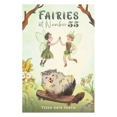 Fairies at Number 55 - Curtis, Tessa-Kate