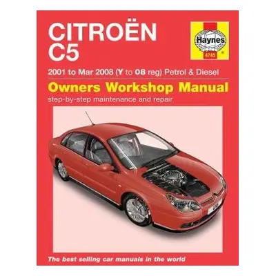 Citroen C5 Petrol a Diesel (01 - Mar 08) Haynes Repair Manual - Haynes Publishing