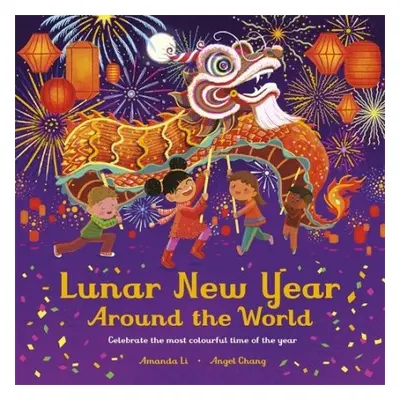 Lunar New Year Around the World - Li, Amanda