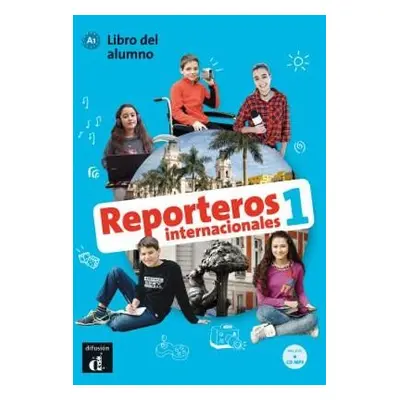 Reporteros internacionales 1 - Libro del alumno + audio download. A1 - Various authors