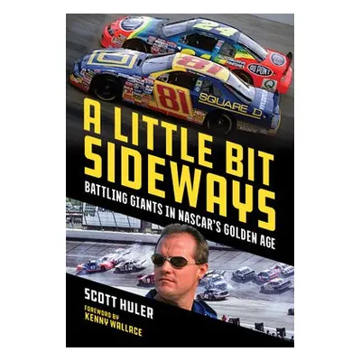 Little Bit Sideways - Huler, Scott