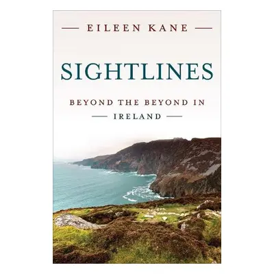 Sightlines - Kane, Eileen