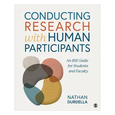 Conducting Research with Human Participants - Durdella, Nathan Richard (California State Univers