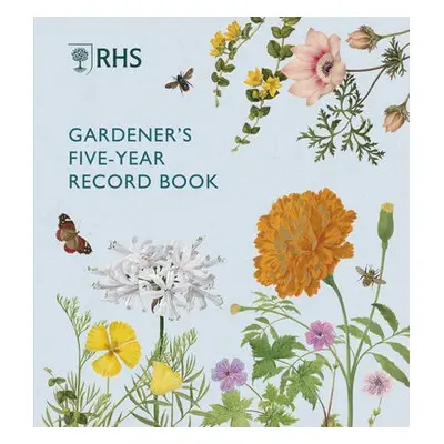 RHS Gardener's Five Year Record Book - Royal Horticultural Society