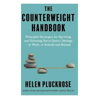 Counterweight Handbook - Pluckrose, Helen