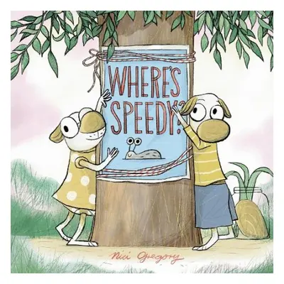 Where's Speedy? - Gregory, Nici