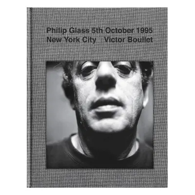 Philip Glass 5th October 1995 New York City - Boullet, Victor