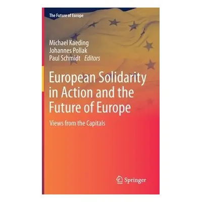 European Solidarity in Action and the Future of Europe