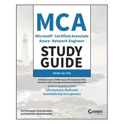 MCA Microsoft Certified Associate Azure Network Engineer Study Guide - Udayakumar, Puthiyavan a 