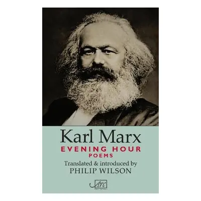 Evening Hour - Marx, Karl