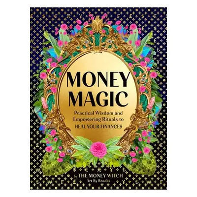 Money Magic - Karnatz, Jessie Susannah