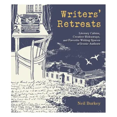 Writers' Retreats - Burkey, Neil