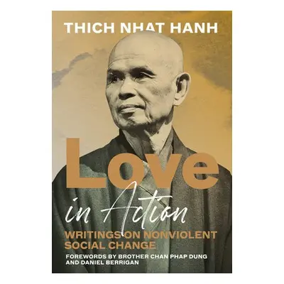 Love in Action - Hanh, Thich Nhat