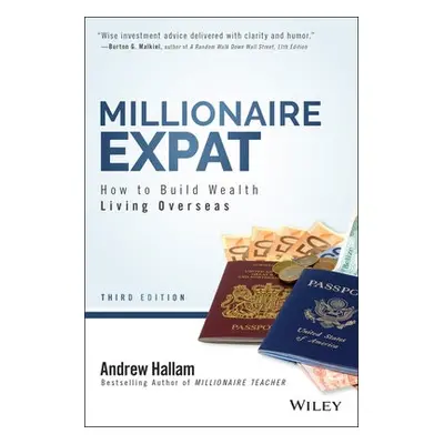 Millionaire Expat - Hallam, Andrew