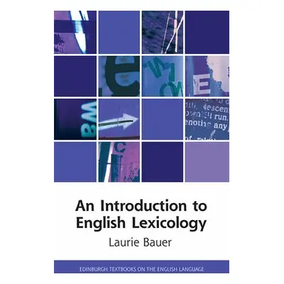 Introduction to English Lexicology - Bauer, Laurie